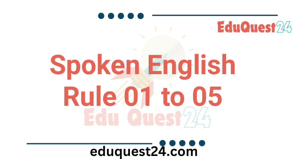 Spoken English Structure Part 01