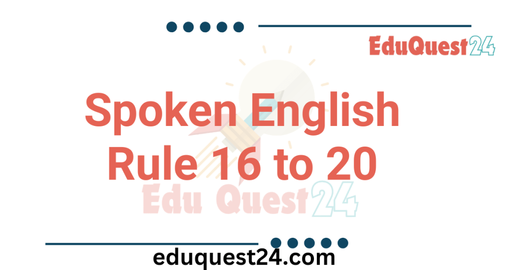 Spoken English Structure Part 04