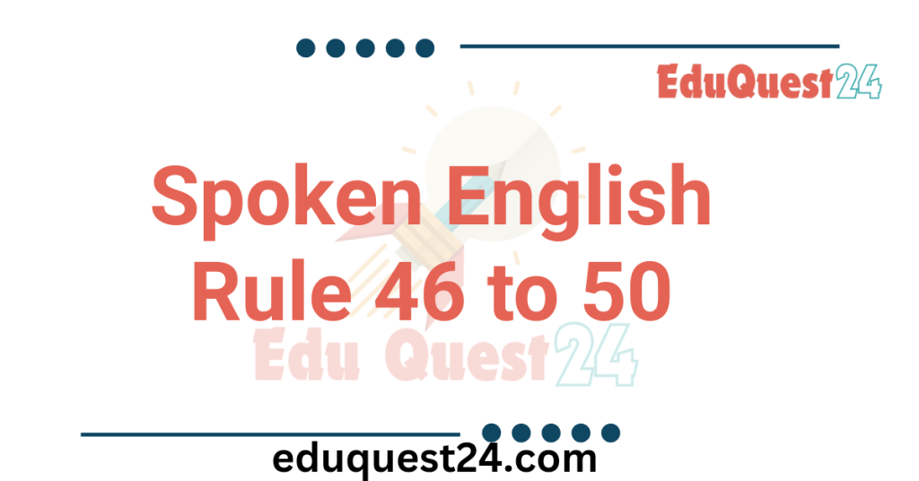 Spoken English Structure Part 10