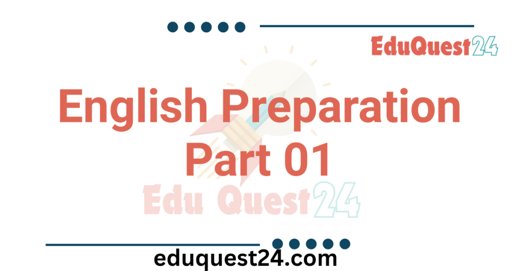BCS English Preparation Part 01
