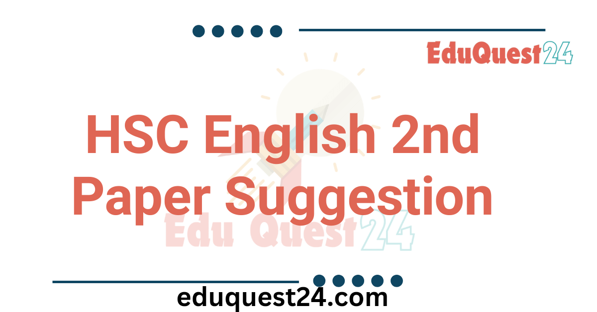 HSC English 2nd Paper Suggestion